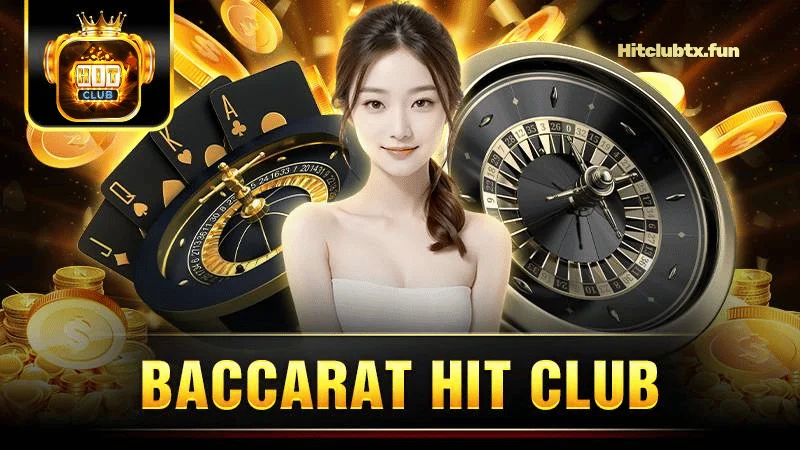 Baccarat Hit Club