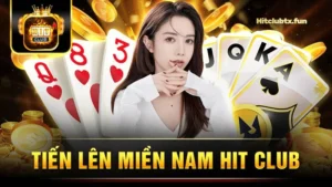 Tiến lên miền nam Hit Club